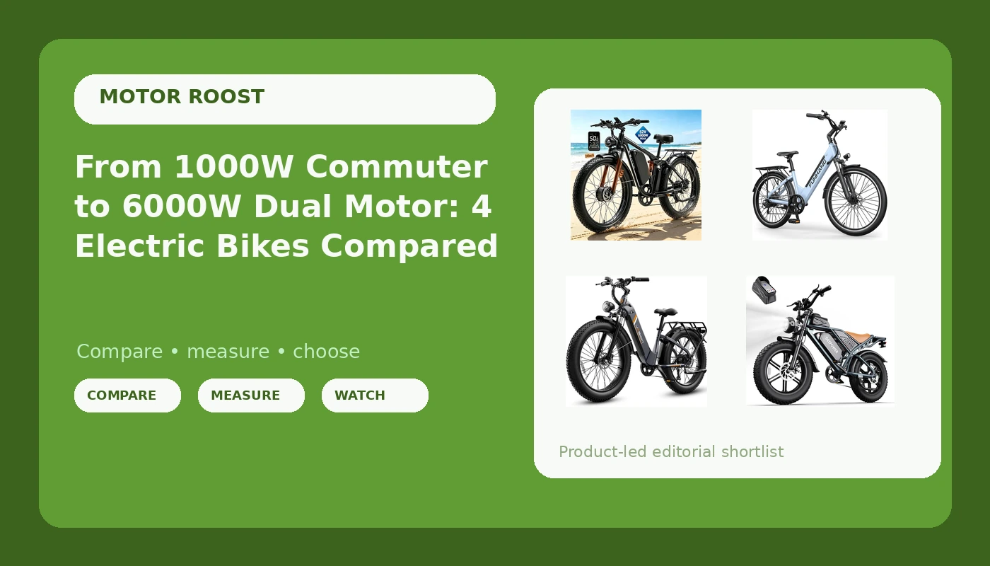 From 1000W Commuter to 6000W Dual Motor: 4 Electric Bikes Compared